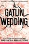 [Beautiful Creatures: The Untold Stories 04] • A Gatlin Wedding